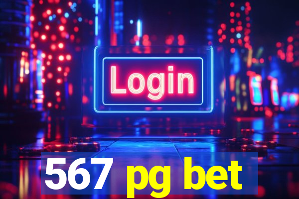 567 pg bet